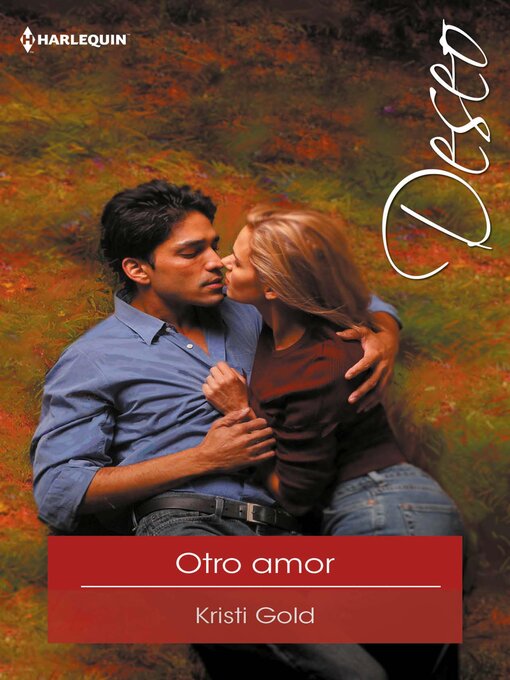 Title details for Otro amor by Kristi Gold - Available